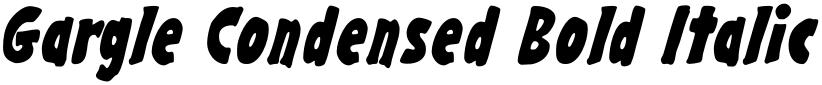 Gargle Condensed Bold Italic