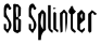 SB Splinter font